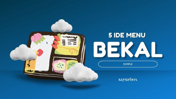 Bumbu Dapur | 5 Ide Menu Bekal Simple Penuh Gizi untuk Anak Sekolah