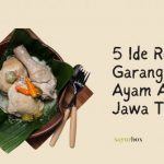 5 Ide Resep Garang Asem Ayam, Menu Menggugah Selera Ala Jawa Tengah