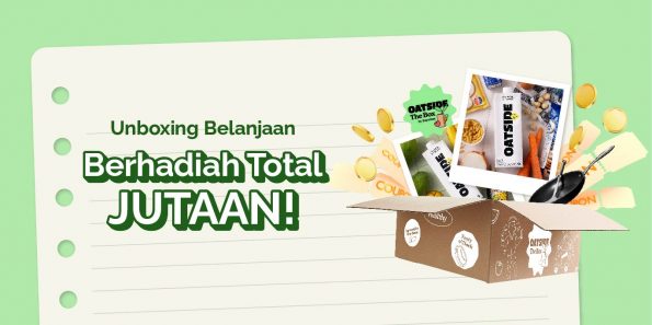 Unboxing #OatsideTheBox by Sayurbox Berhadiah Total Jutaan!