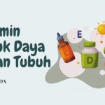 9 Vitamin untuk Daya Tahan Tubuh, Bikin Gak Gampang Sakit!