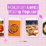 11 Makanan Korea Paling Populer, Sering Muncul di Drakor!
