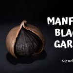 13 Manfaat Black Garlic, Turunkan Kolesterol dan Bagus Buat Penderita Diabetes