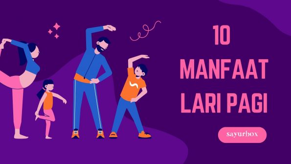 10 Manfaat Lari Pagi, Cegah Stres dan Jaga Tubuh Tetap Ramping