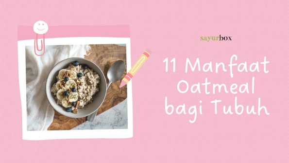 11 Manfaat Oatmeal bagi Tubuh, Jaga Jantung dan Bisa untuk Diet
