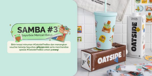 Kreasiin Minuman #OatsideTheBox di SAMBA