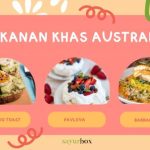 17 Makanan Khas Australia Lezat, Pencinta Kuliner Wajib Coba!