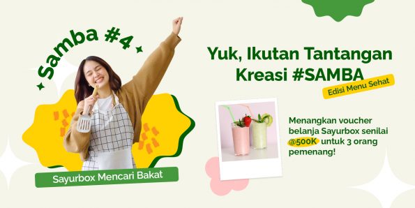 Tantangan Kreasi SAMBA #4, Bikin Menu Sehat!