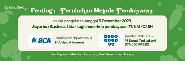 Penting: Perubahan Metode Pembayaran Sayurbox Business