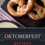 Oktoberfest Recipes – Culinary Ginger
