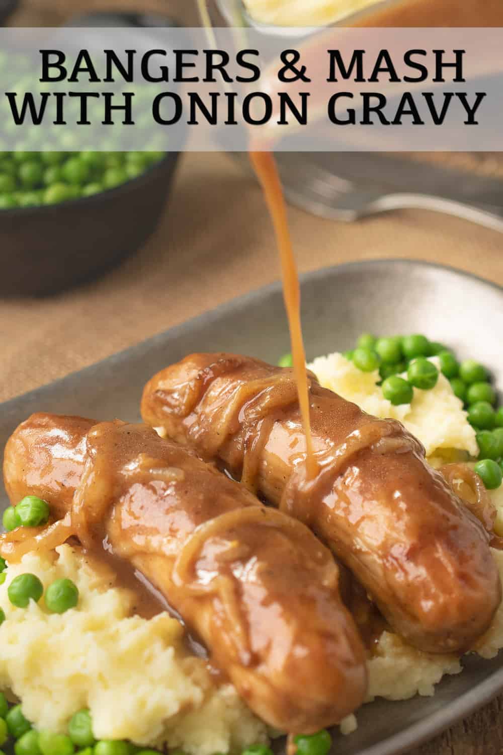 Bangers and Mash with Onion Gravy