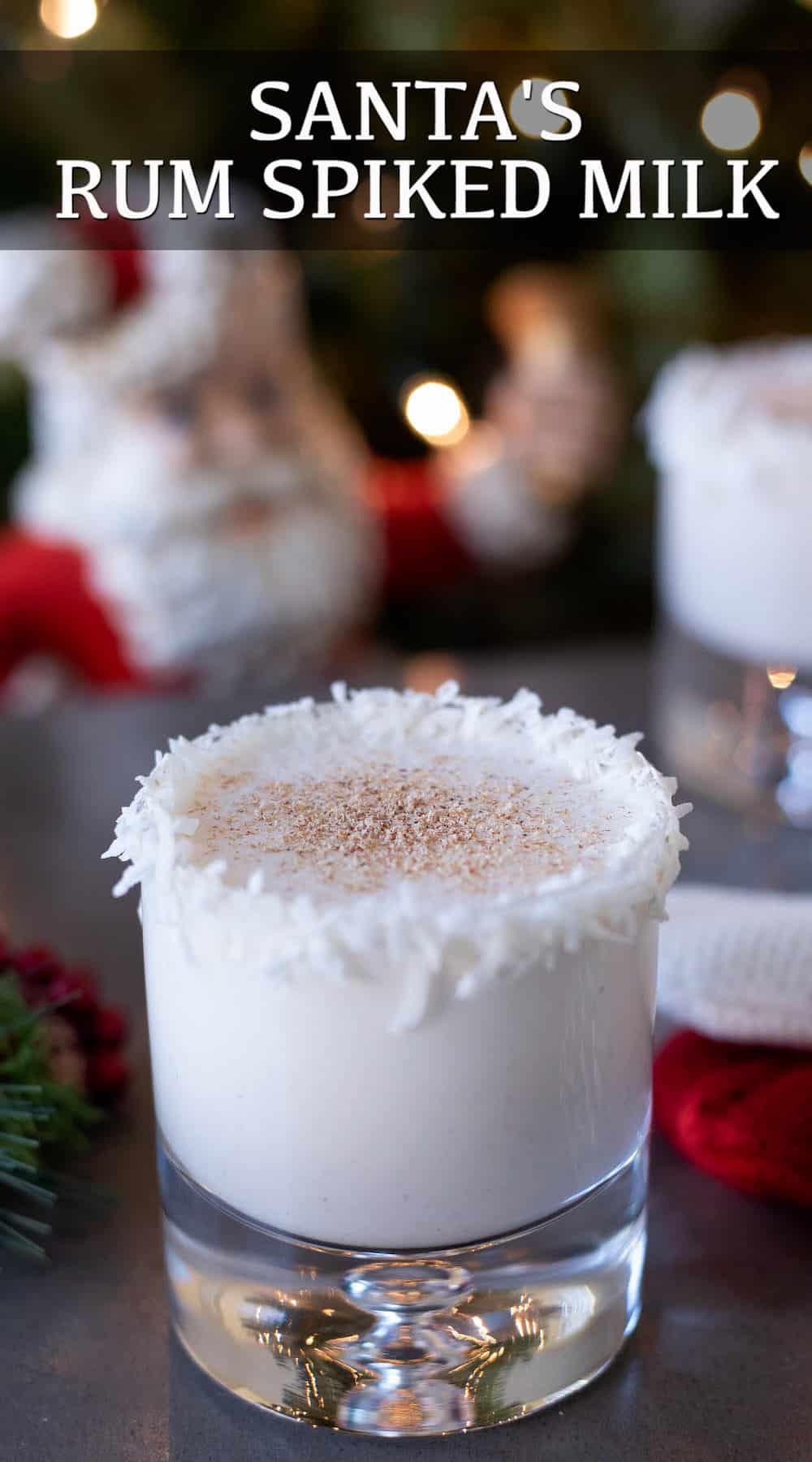 Santa’s Rum Spiked Milk